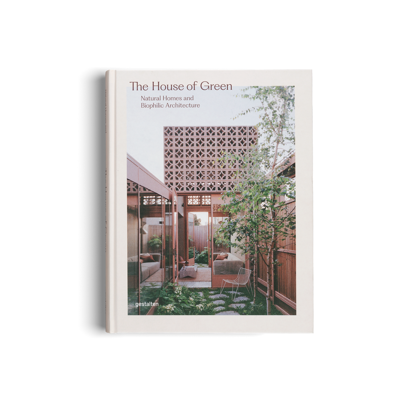 The House of Green: Natural Homes and Biophilic Architecture