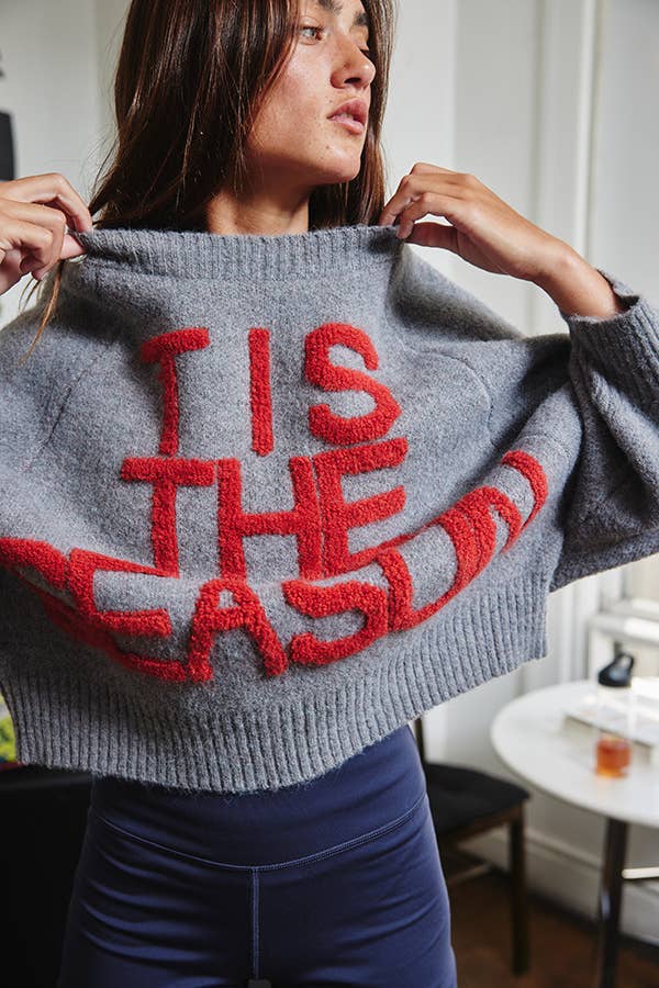 'TIS THE SEASON Sweater